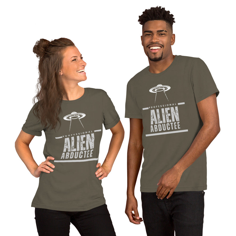 Professional Alien Abductee Unisex T-Shirt: Share Your Cosmic Encounters!