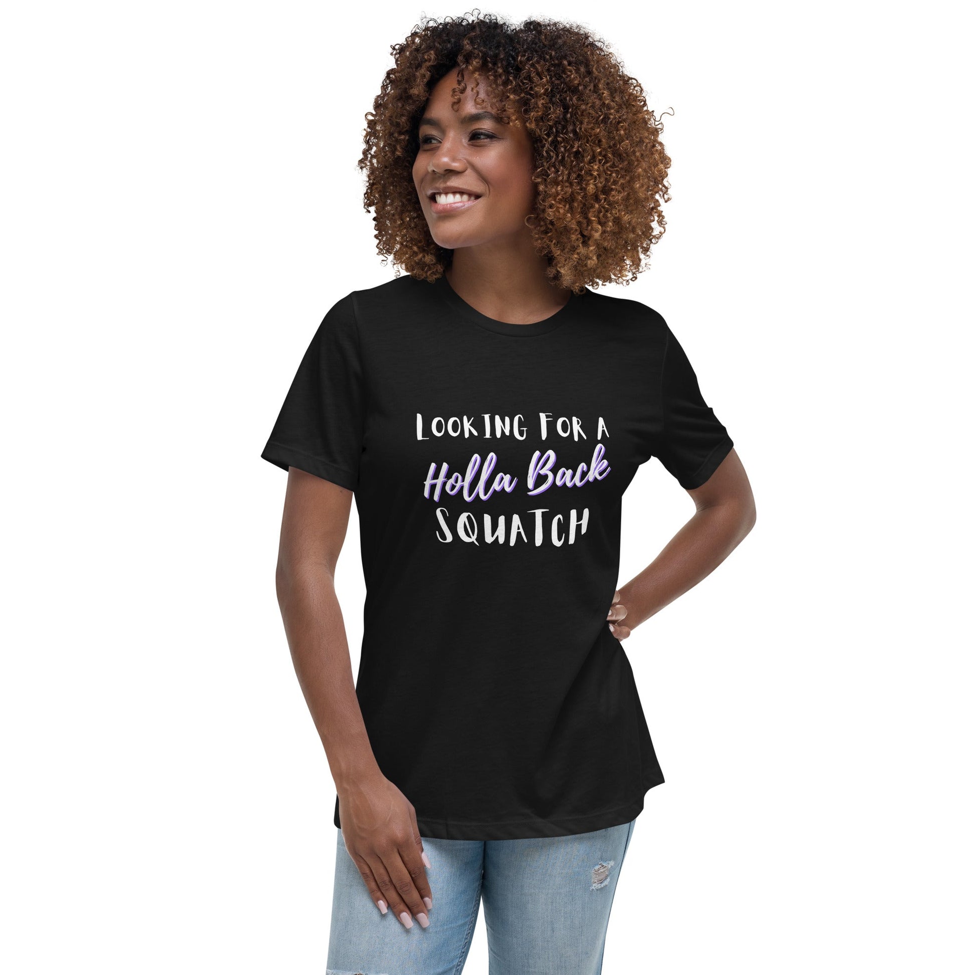 Black Holla Back Squatch Women's Relaxed T-Shirt cryptidcurosities
